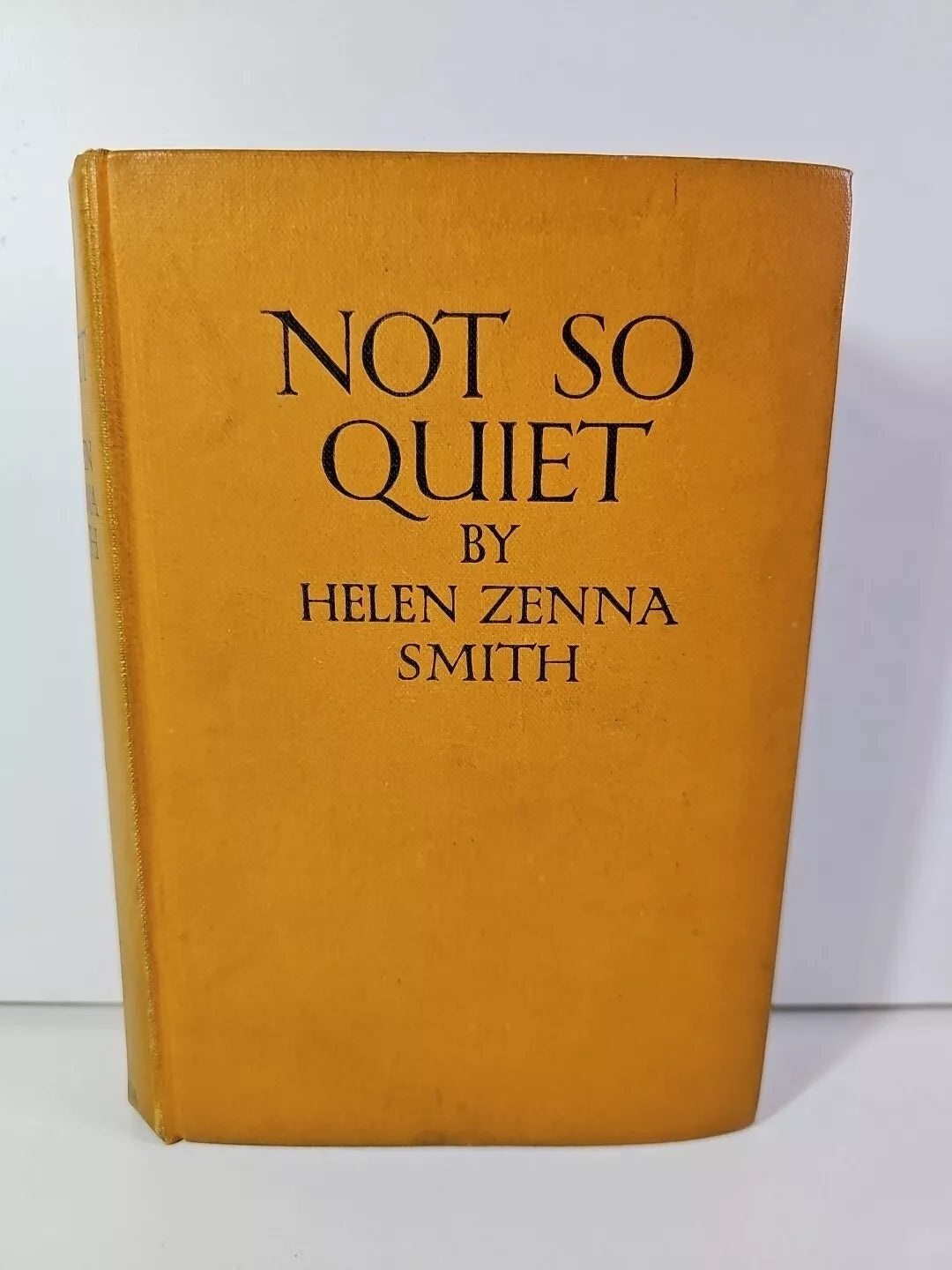Not So Quiet: Stepdaughters of War by Helen Zenner Smith - Hardcover - Newnes