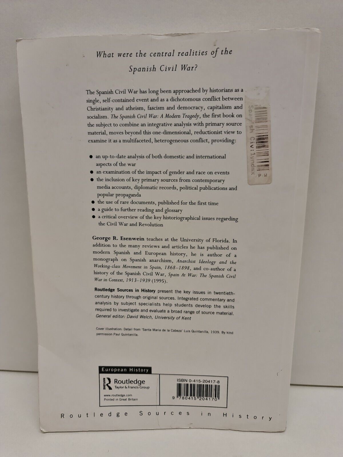 The Spanish Civil War: A Modern Tragedy by George R. Esenwein (2005)