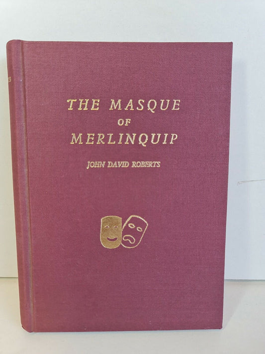 SIGNED The Masque Of Merlinquip by JD Roberts (1980) - 42/500 Copies