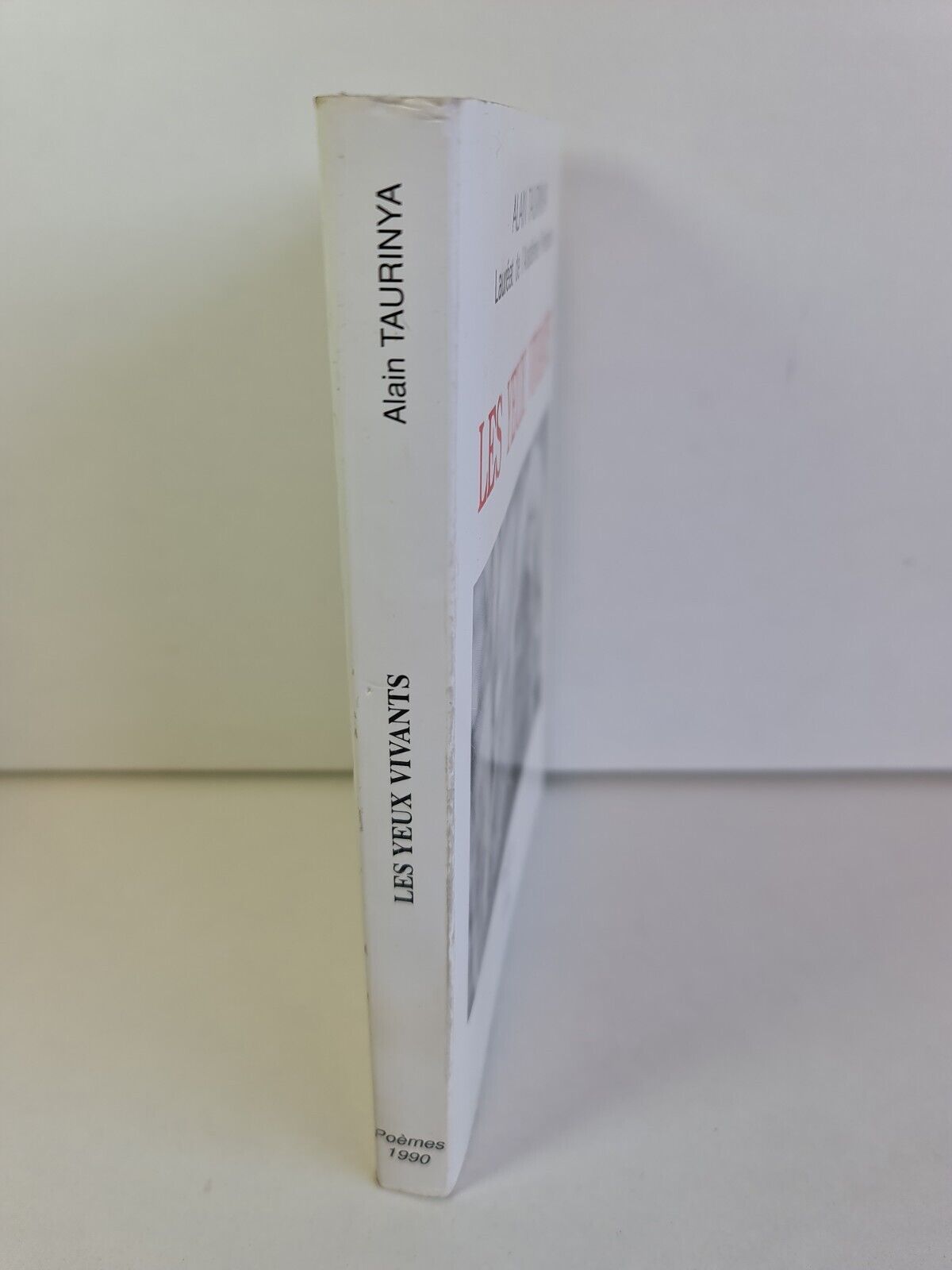 SIGNED - Poetry - Les Yeux Vivants by Alain Taurinya (1990) - French