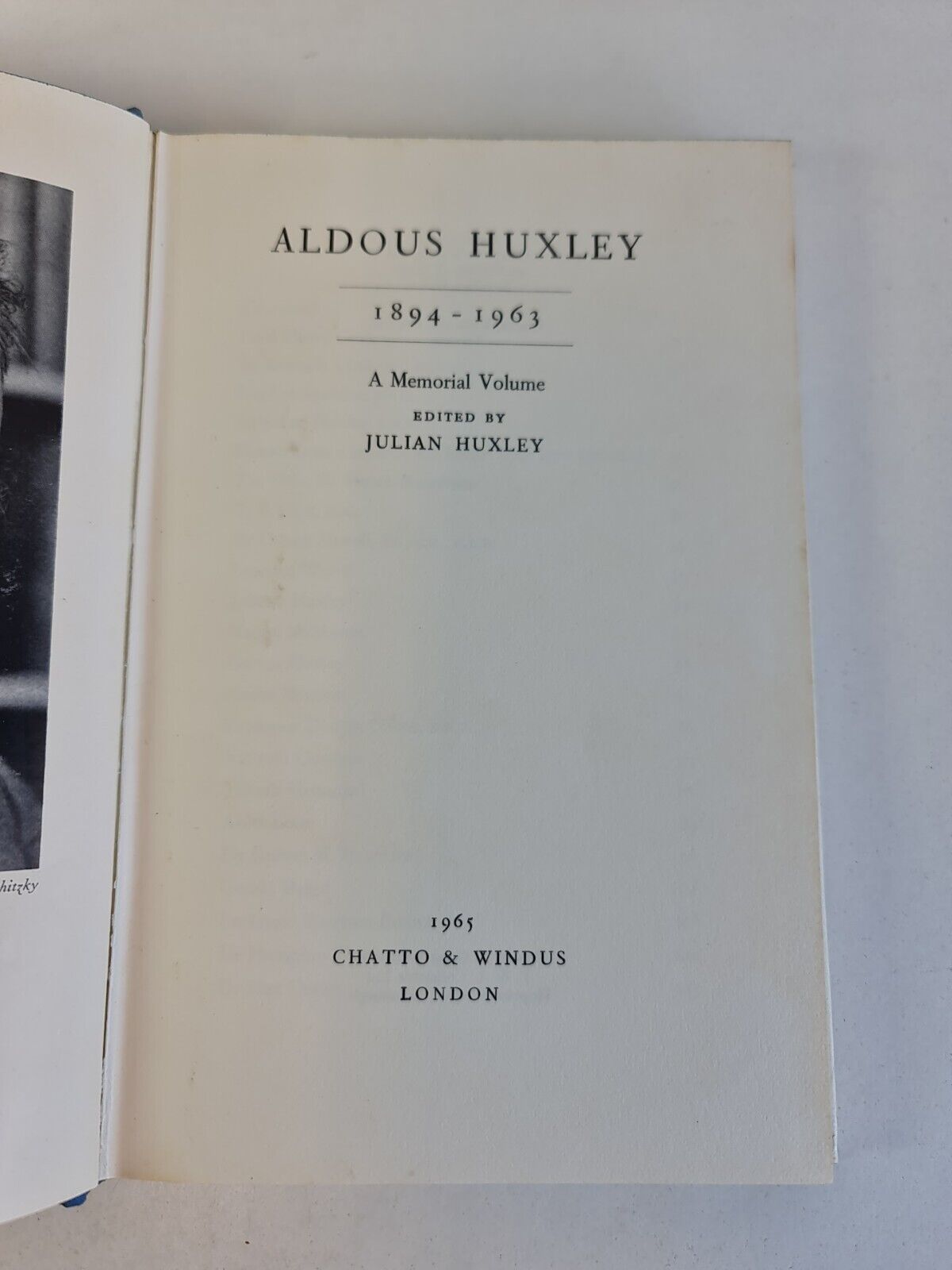 Aldous Huxley, 1894-1963: A Memorial Volume by Julian Huxley (1965)