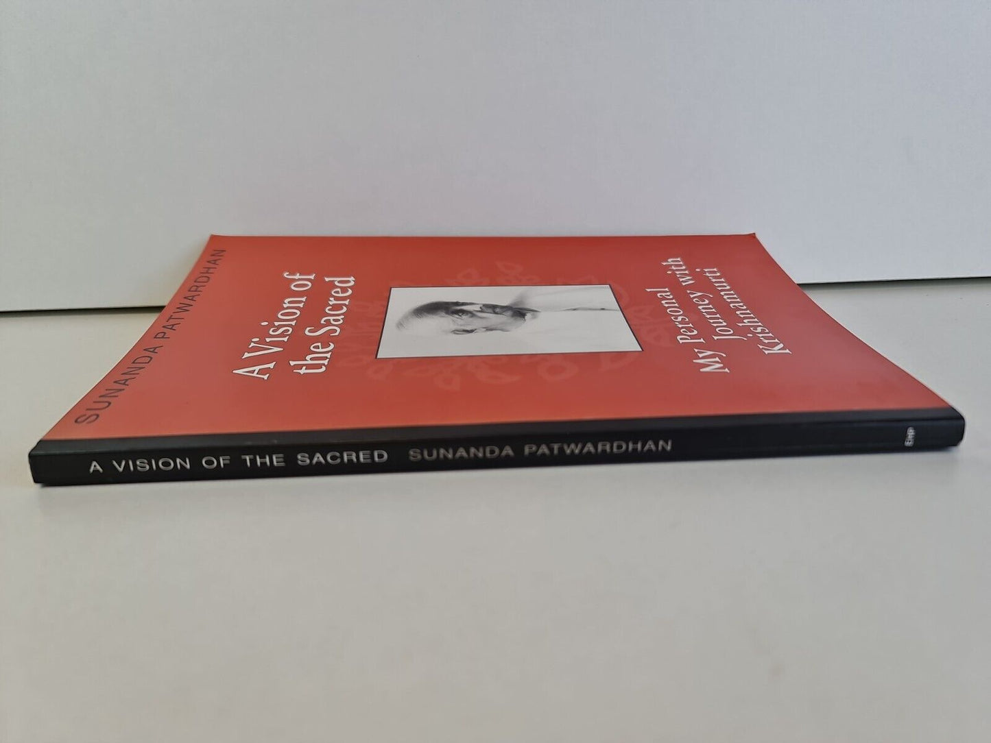A Vision of the Sacred: My Personal Journey With Krishnamurti by Sunanda Patwardhan (2000)