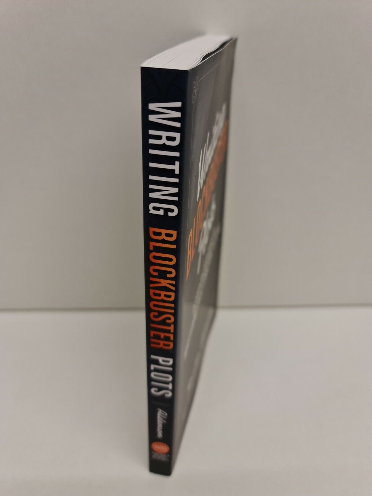Writing Blockbuster Plots: Step-by-Step Guide to Mastering Plot, Structure...