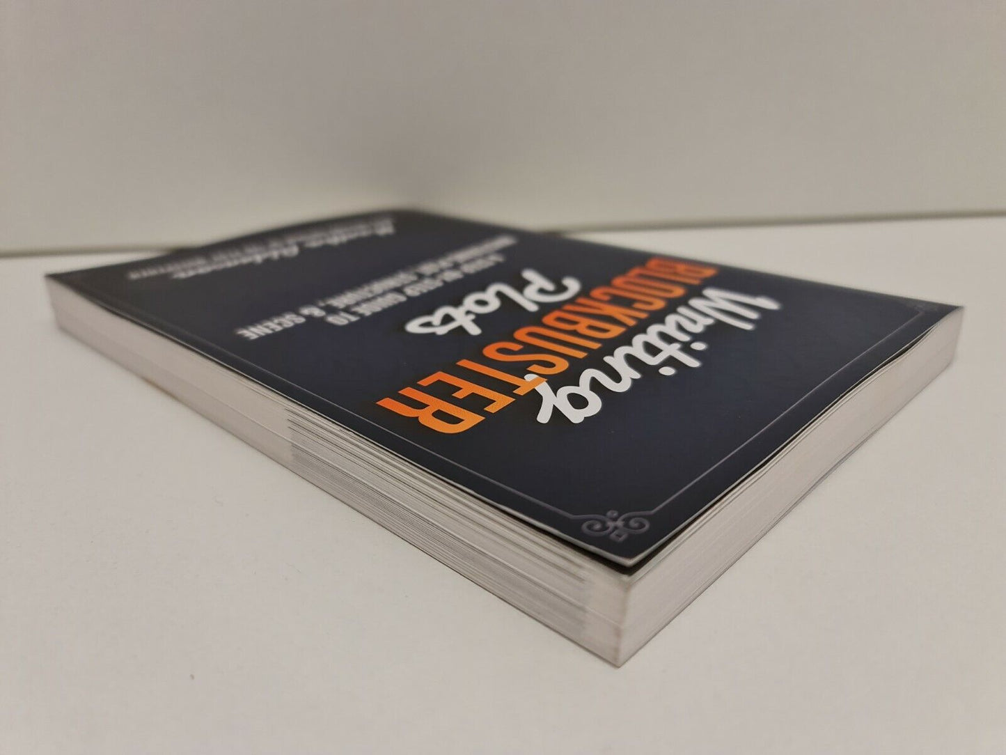 Writing Blockbuster Plots: Step-by-Step Guide to Mastering Plot, Structure...