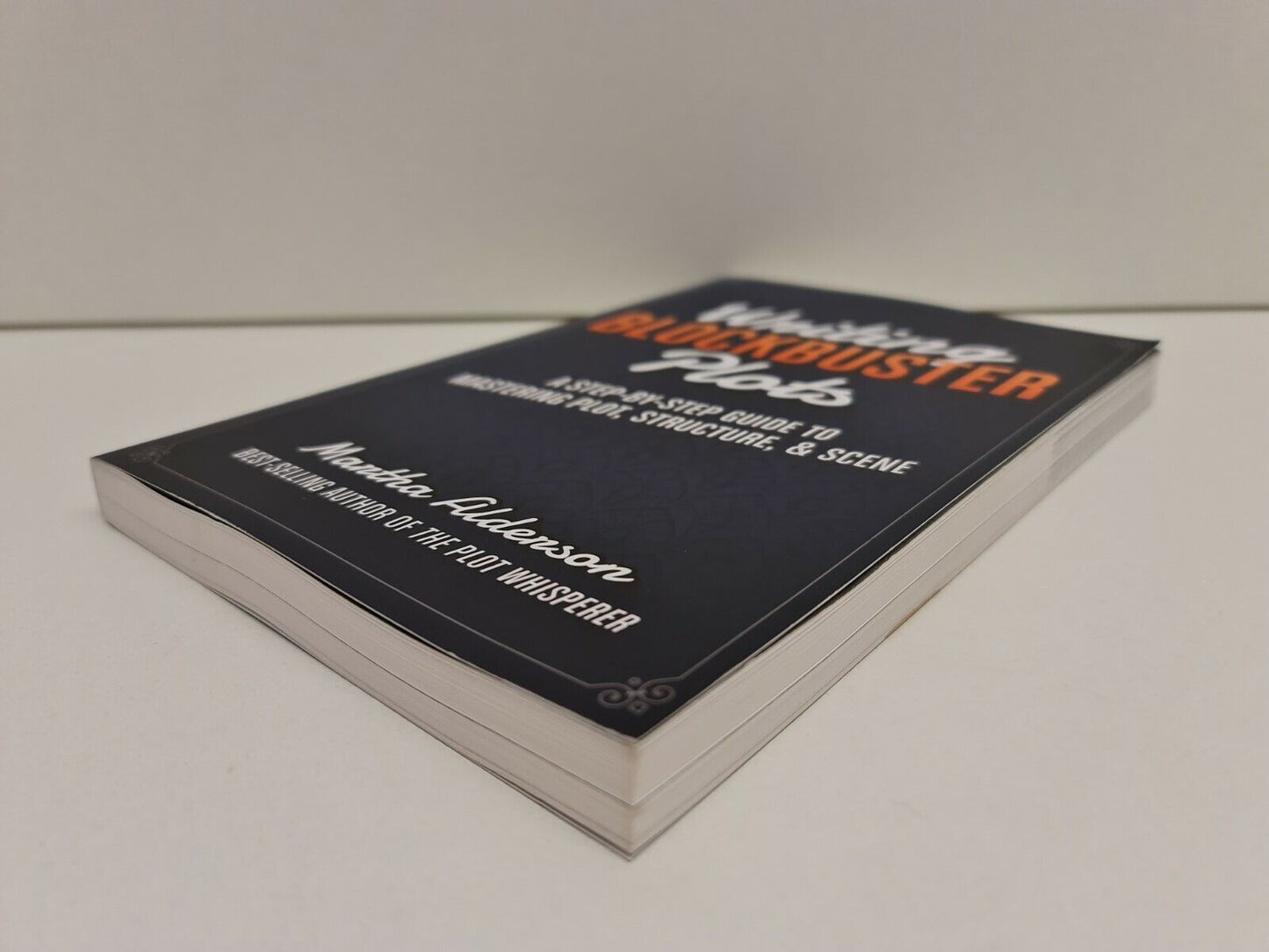Writing Blockbuster Plots: Step-by-Step Guide to Mastering Plot, Structure...