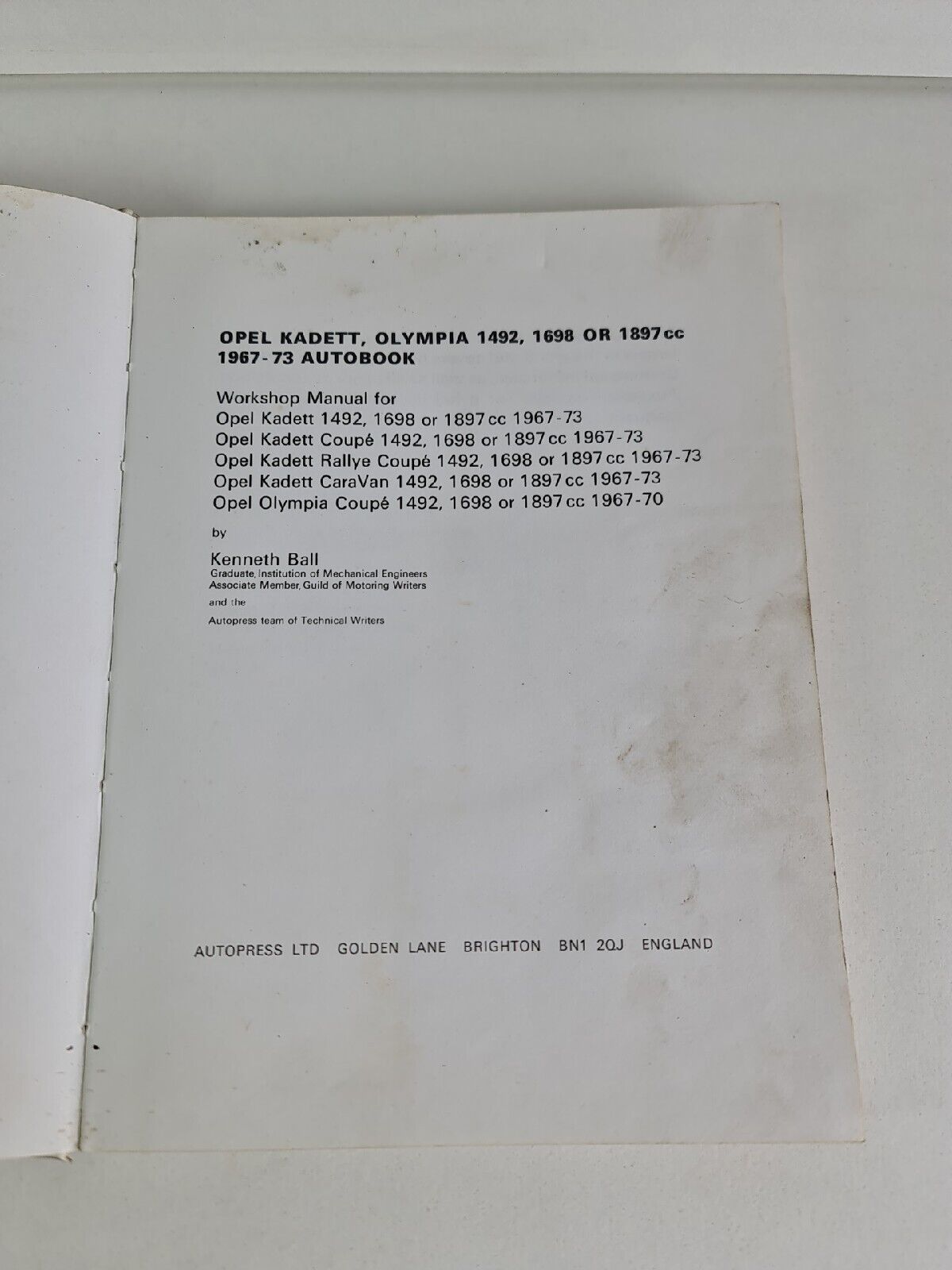 Opel Kadett, Olympia 1492cc, 1698cc, 1897cc 1967-73 - Owners Workshop Manual