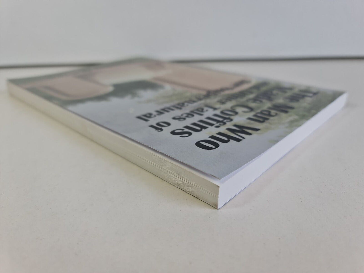 The Man Who Made Coffins and Other Tales of ... by Rodney Davies (2018)