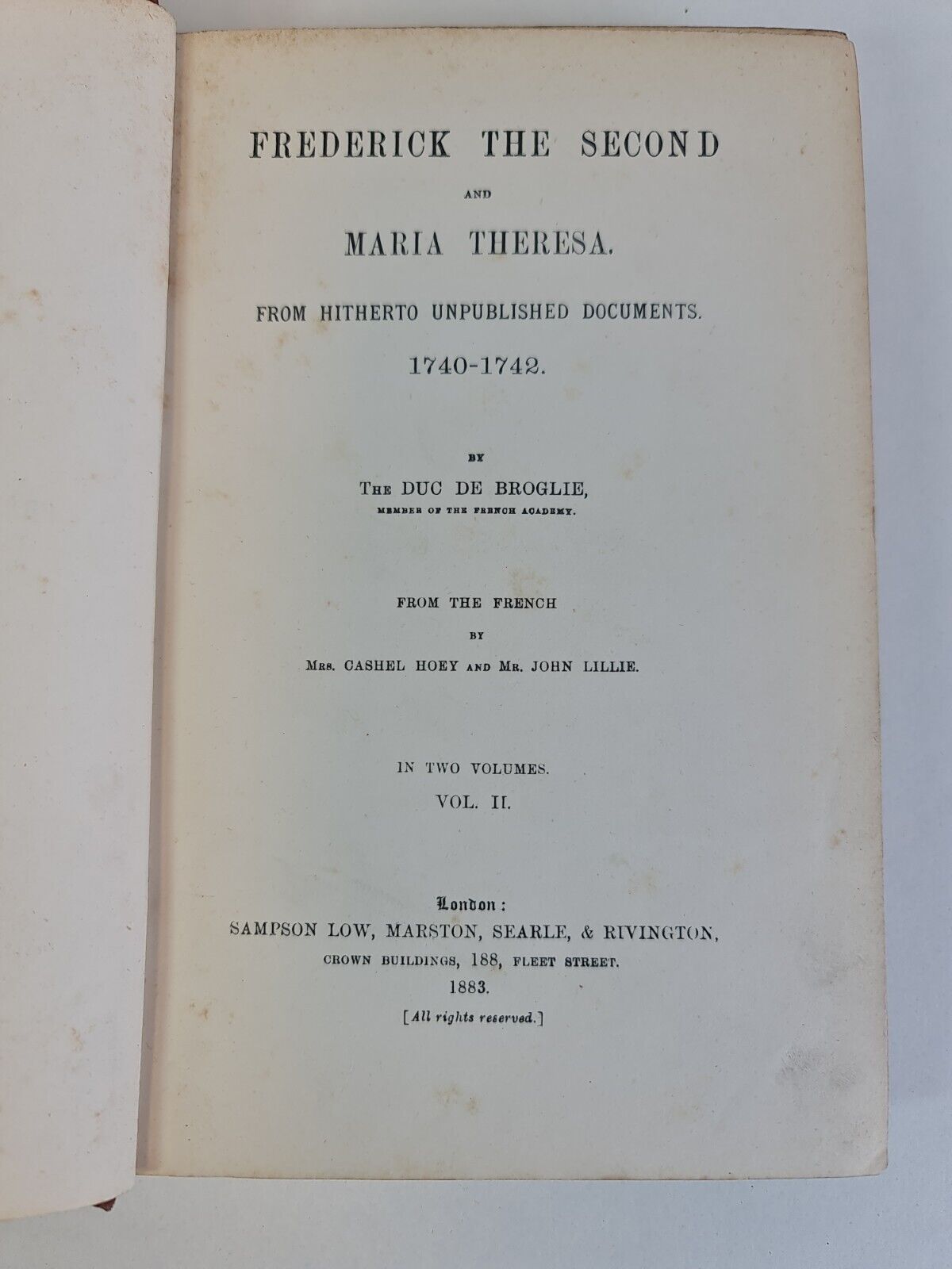Frederick The Second & Maria Theresa from Hitherto.. Vol 2 by Broglie (1883)