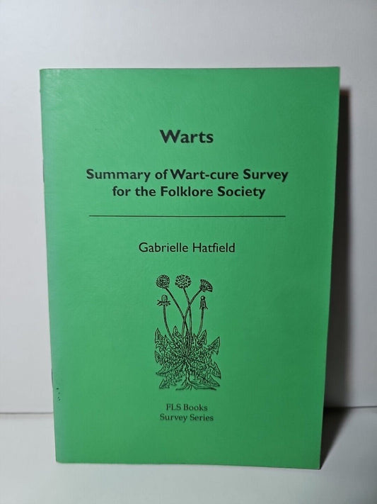 SIGNED Warts: Summary of Wart-Cure Survey by Gabrielle Hatfield (1998)