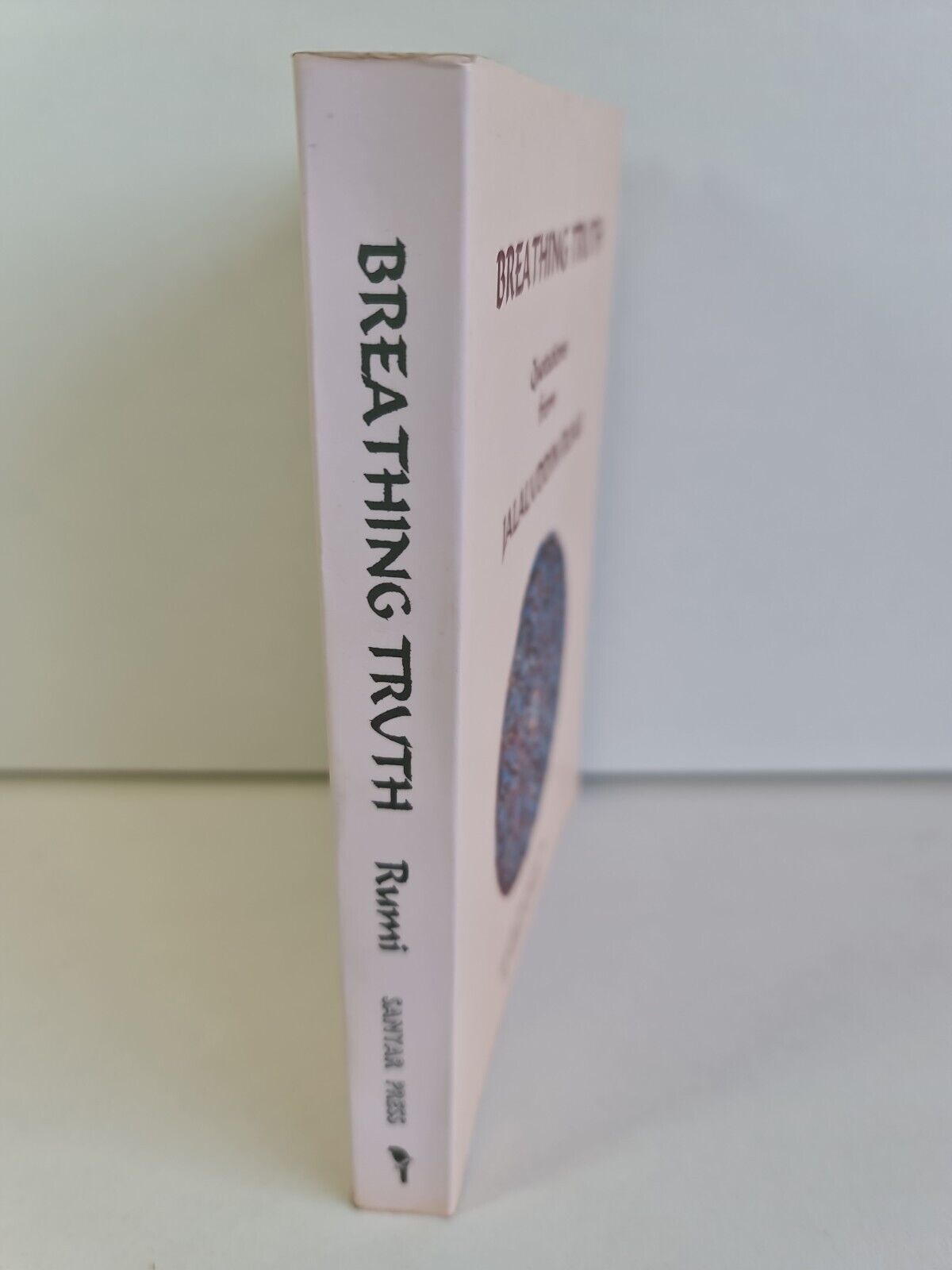 Breathing Truth: Quotations from Jalaluddin Rumi (1997)