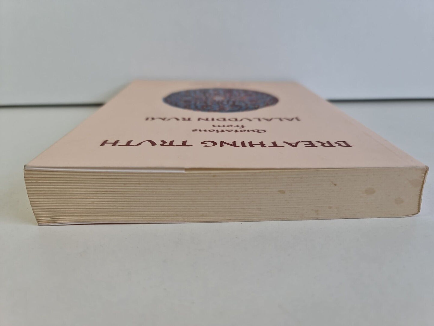 Breathing Truth: Quotations from Jalaluddin Rumi (1997)
