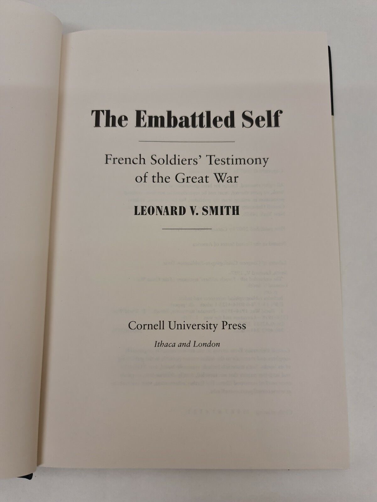 SIGNED The Embattled Self: French Soldiers... by Leonard V Smith (2007)