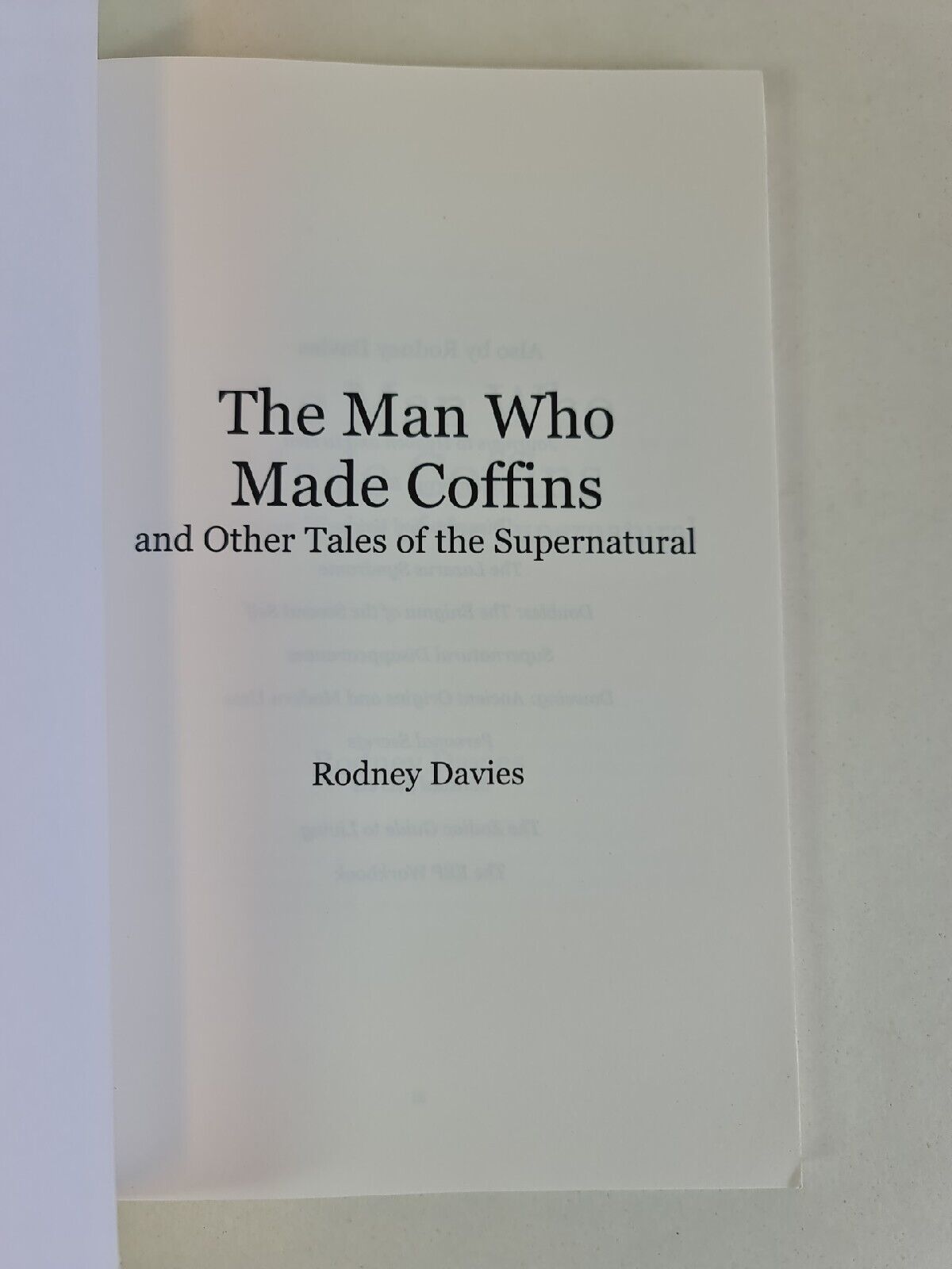 The Man Who Made Coffins and Other Tales of ... by Rodney Davies (2018)