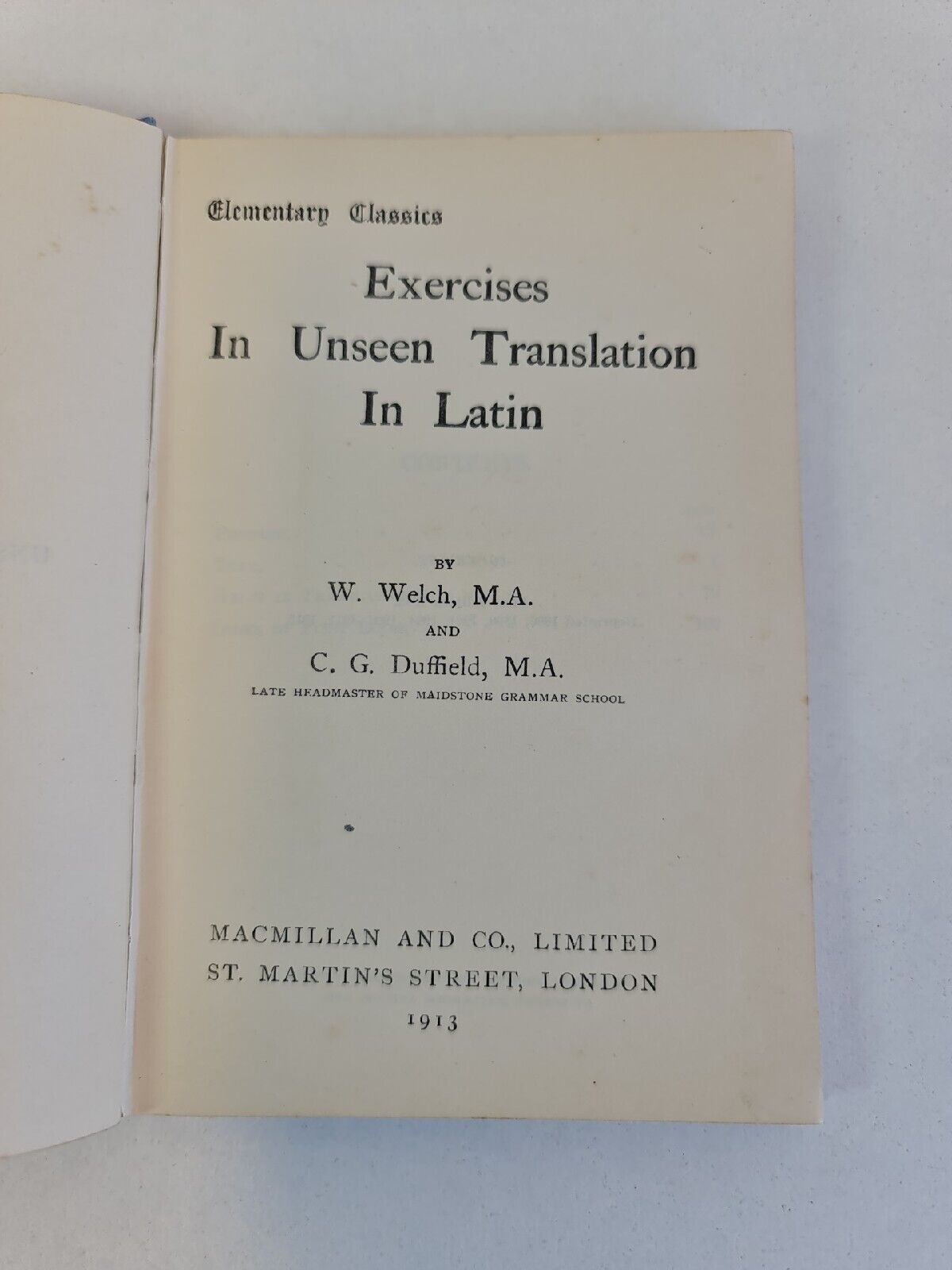 Exercises in Unseen Translation in Latin by W Welch (1913)