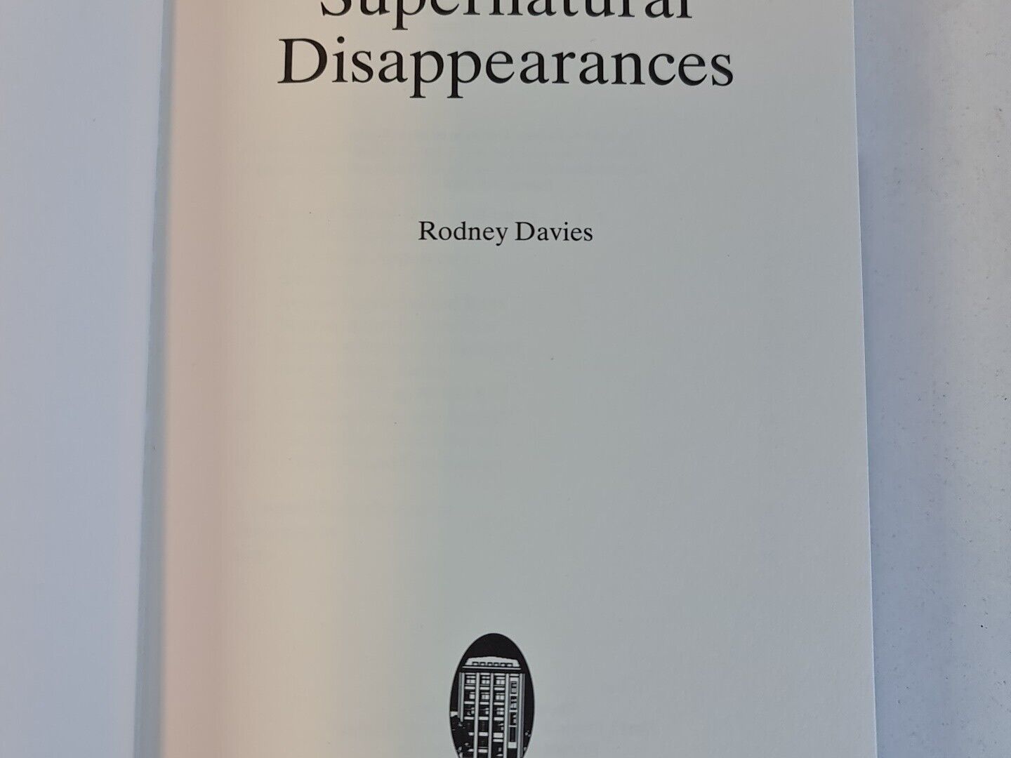 Supernatural Disappearances by Rodney Davies (1995)