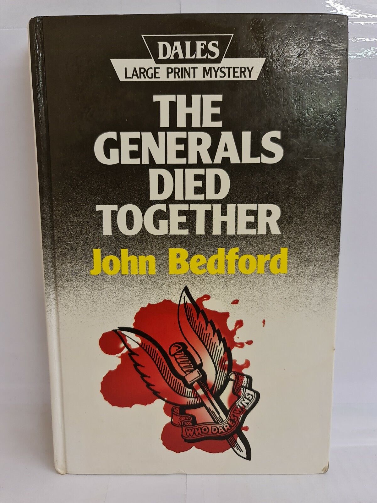 The Generals Died Together by John Bedford (1990) LARGE PRINT