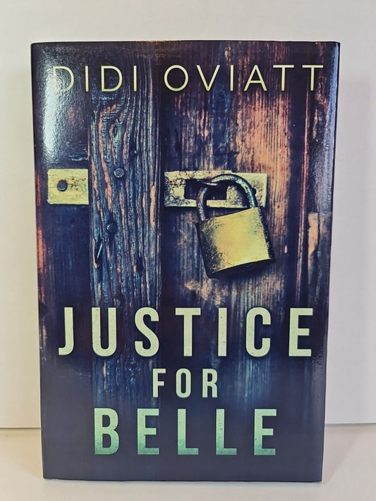 Justice For Belle by Didi Oviatt (2019)