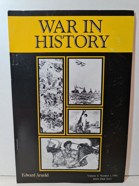War in History; Britain and France go to War by William Philpott (1995)