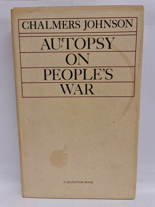 Autopsy on People's War by Chalmers Johnson (1974)