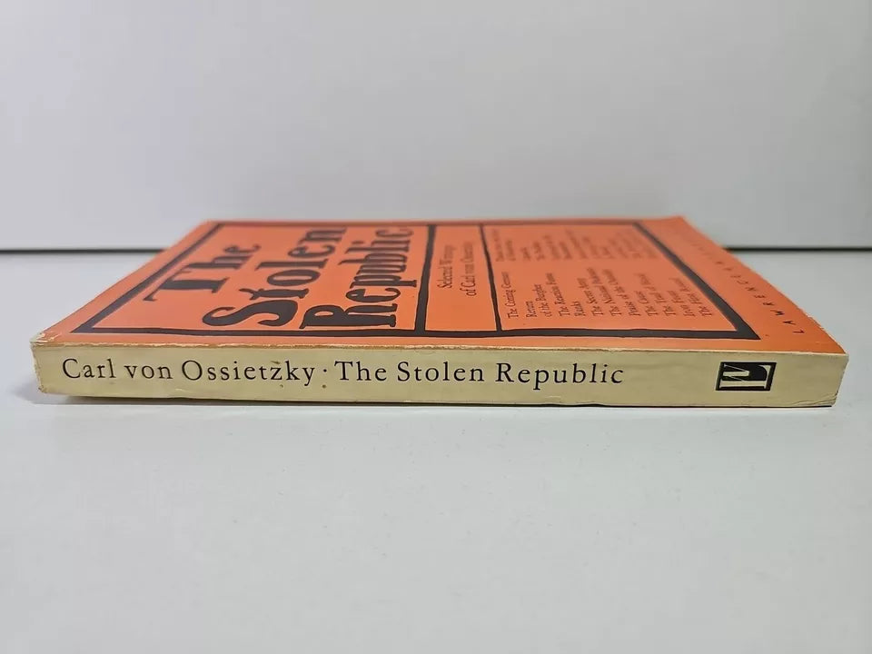 The Stolen Republic, Selected Writings of Carl von Ossietzky (1971)