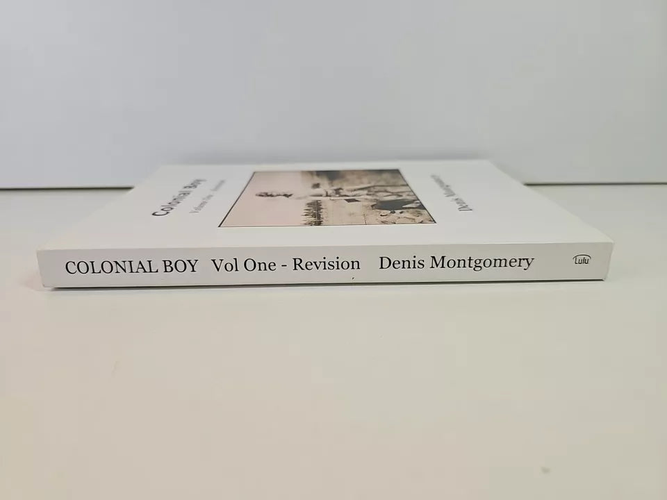 SIGNED - Colonial Boy Volume 1 by Dennis Montgomery (2009)