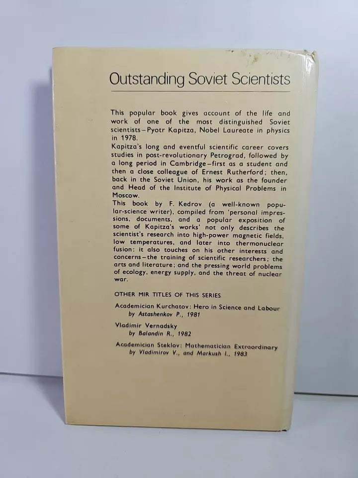 KAPITZA: Life and Discoveries, Outstanding Soviet Scientists by Kedrov (1984)