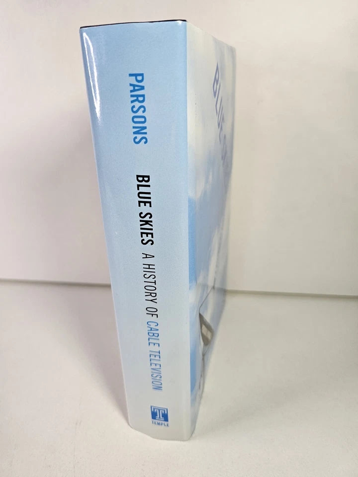 Blue Skies: A History of Cable Television by Patrick R. Parsons (2008)