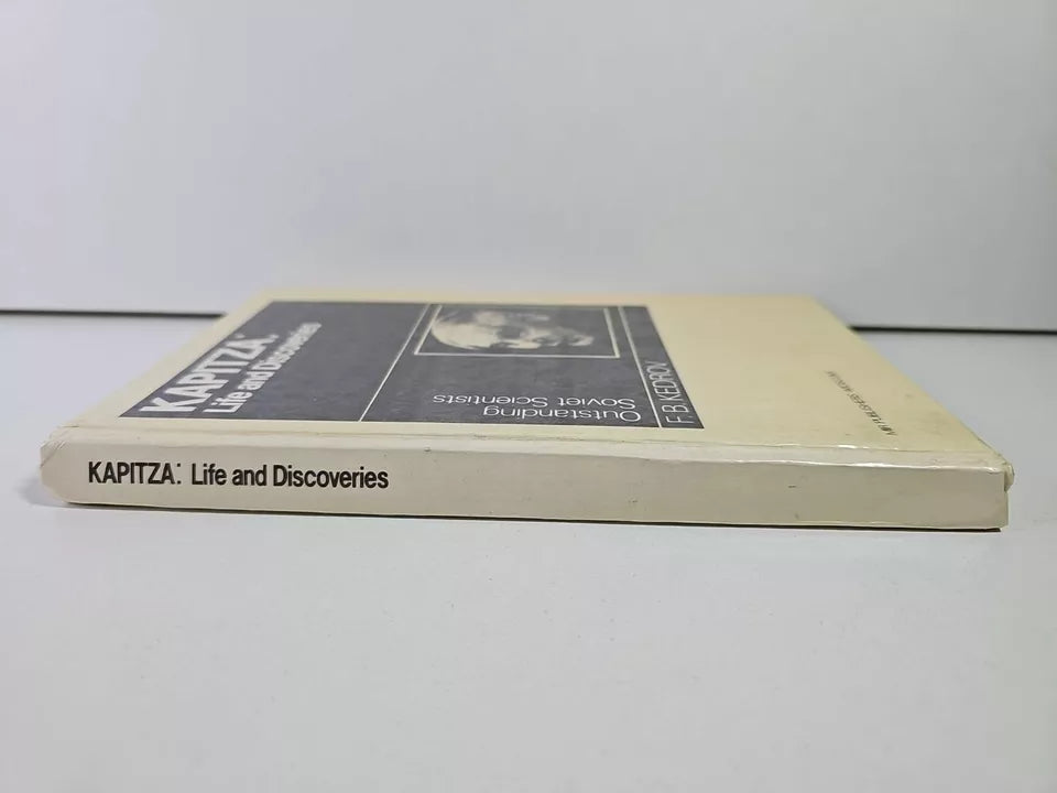 KAPITZA: Life and Discoveries, Outstanding Soviet Scientists by Kedrov (1984)