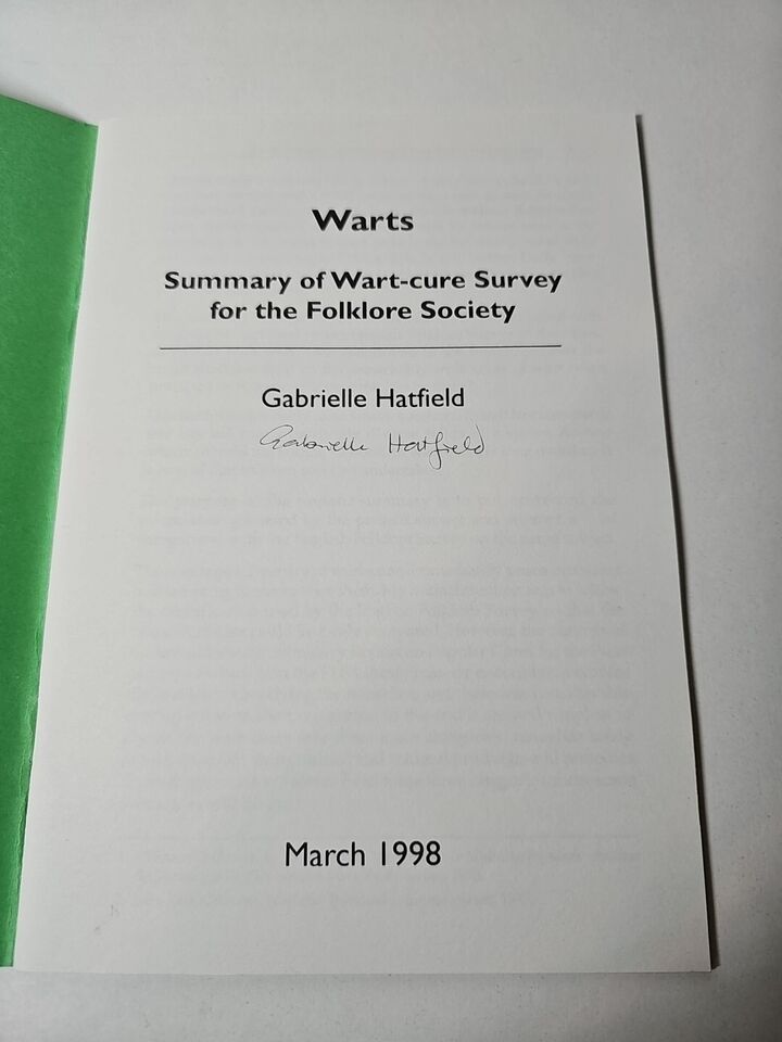 SIGNED Warts: Summary of Wart-Cure Survey by Gabrielle Hatfield (1998)