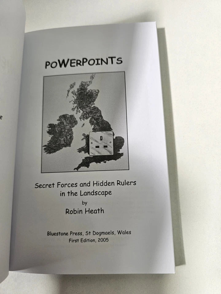 Powerpoints: Secret Rulers & Hidden Forces in the Landscape by Robin Heath (2005)