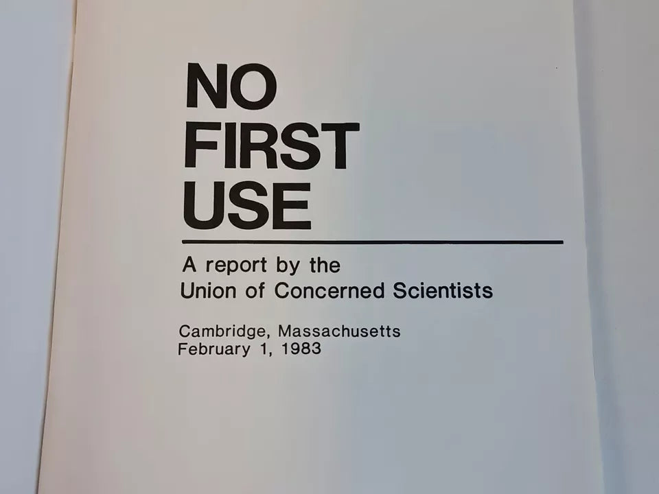 No First Use: A Report by the Union of Concerned Scientists (1983)