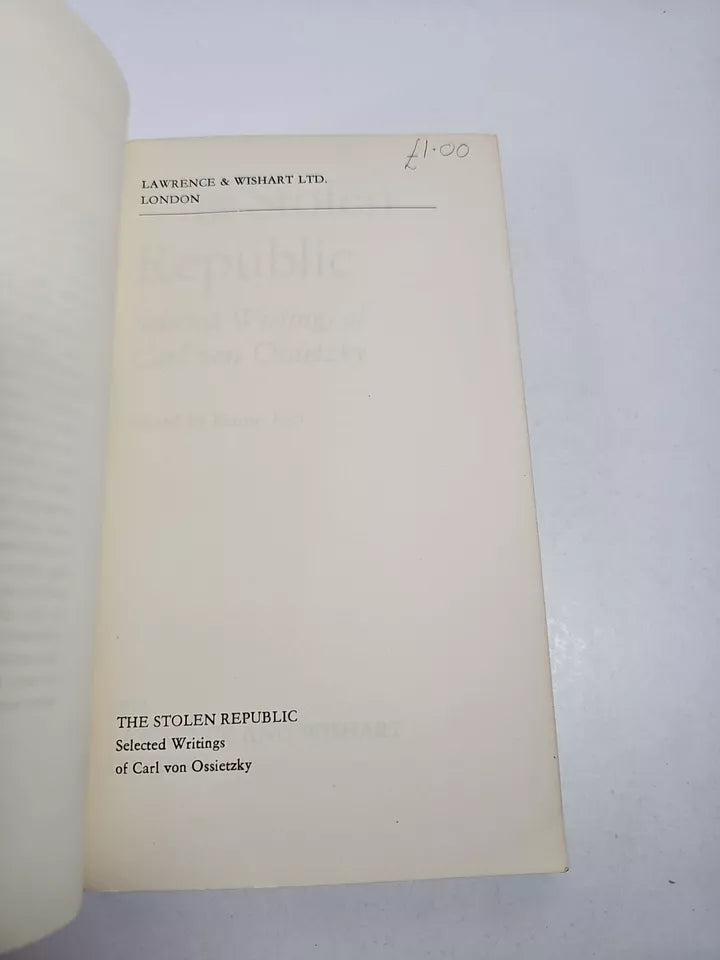 The Stolen Republic, Selected Writings of Carl von Ossietzky (1971)