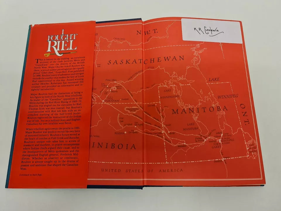 I Fought Riel: A Military Memoir by Charles A. Boulton (1985)
