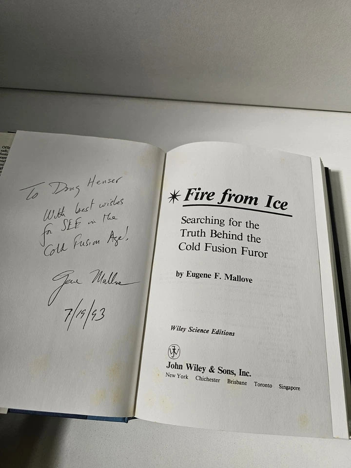 SIGNED Fire from Ice... Cold Fusion Furor by Eugene Mallove (1991)