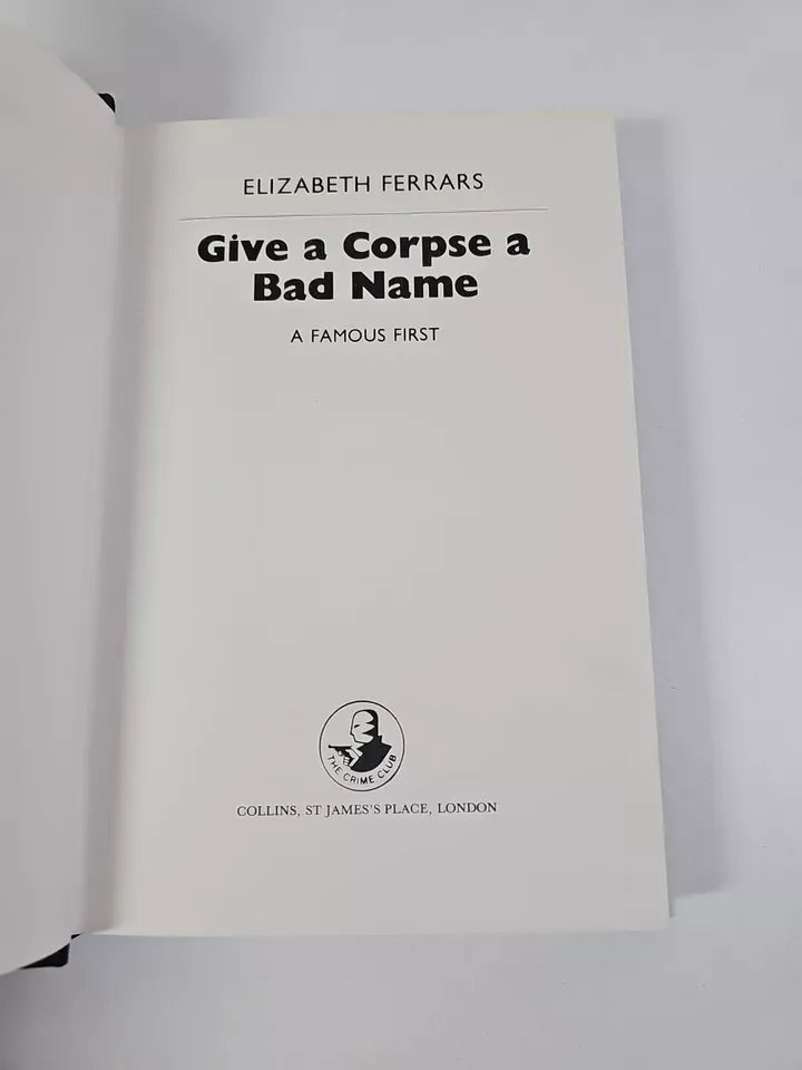 Give a Corpse a Bad Name by Elizabeth Ferrars (Hardcover, 1981)