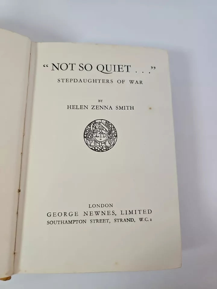 Not So Quiet: Stepdaughters of War by Helen Zenner Smith - Hardcover - Newnes