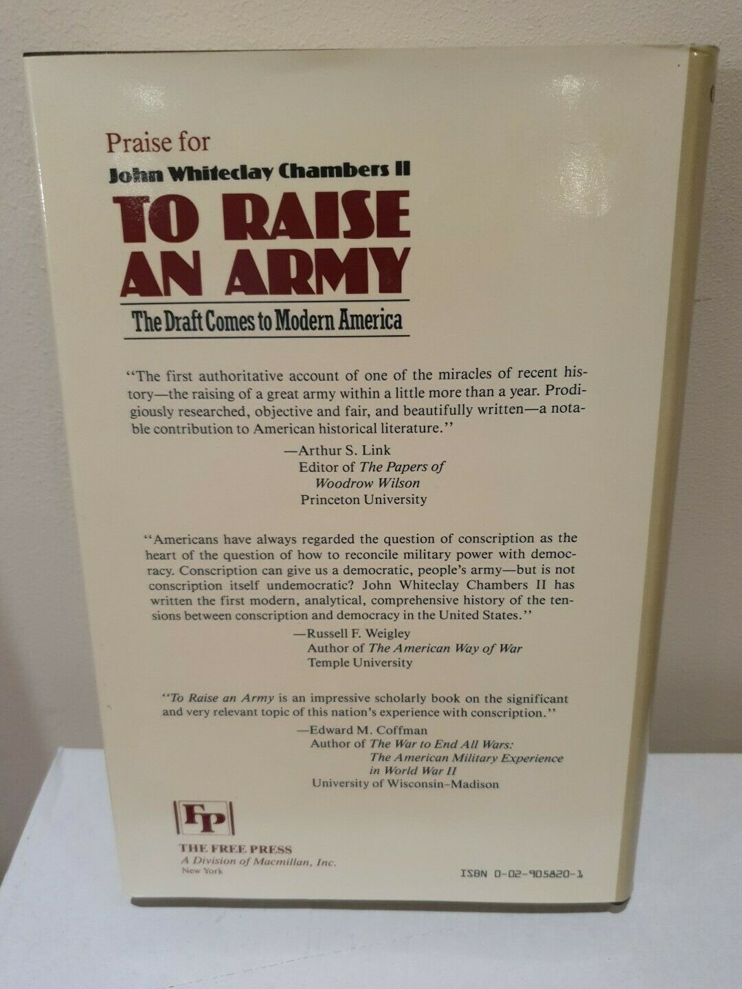 SIGNED To Raise an Army by John Whiteclay Chambers II