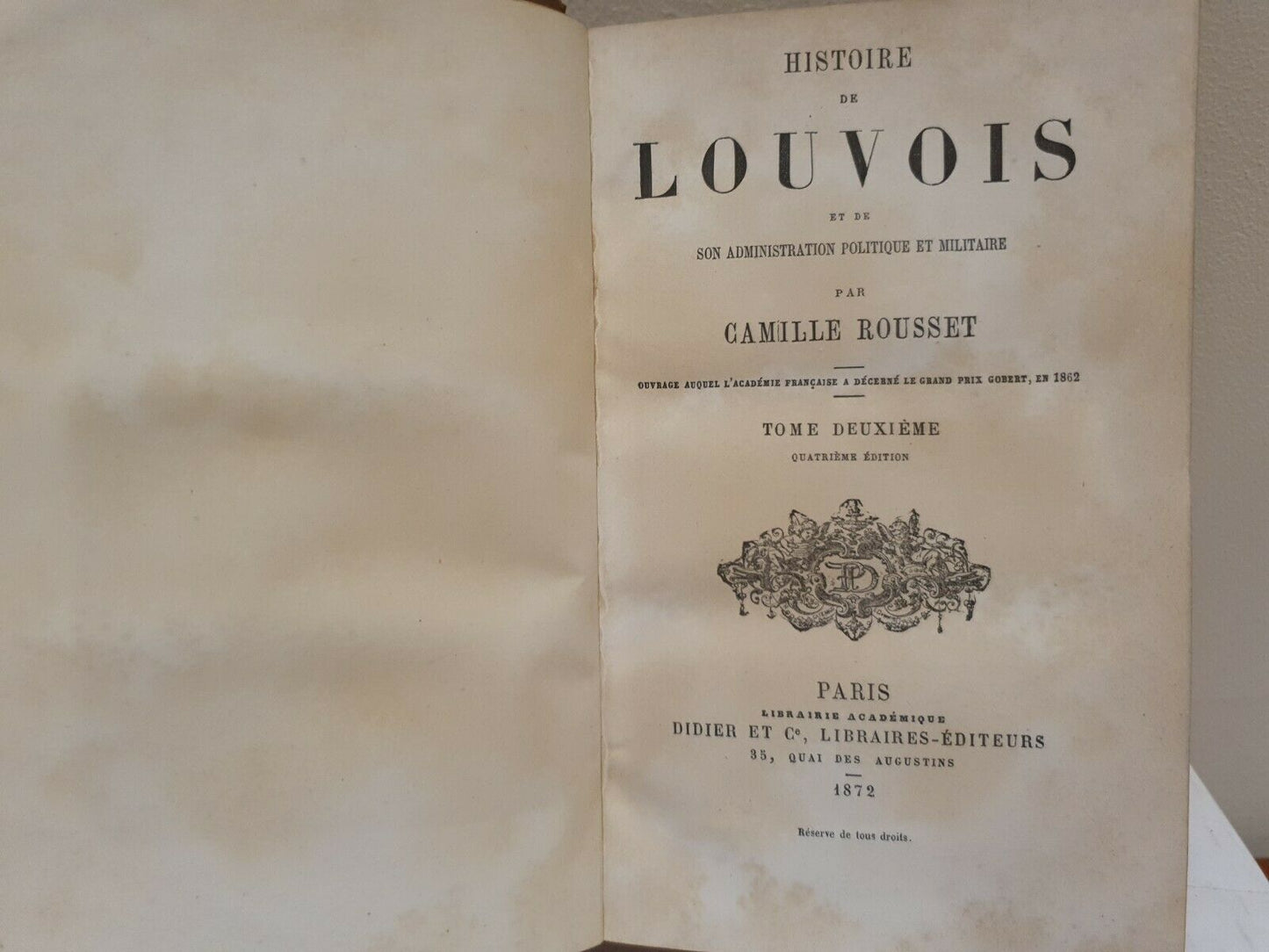 Histoire de Louvois Vol en 4 Tomes / 4 Vol - Rousset (1872)