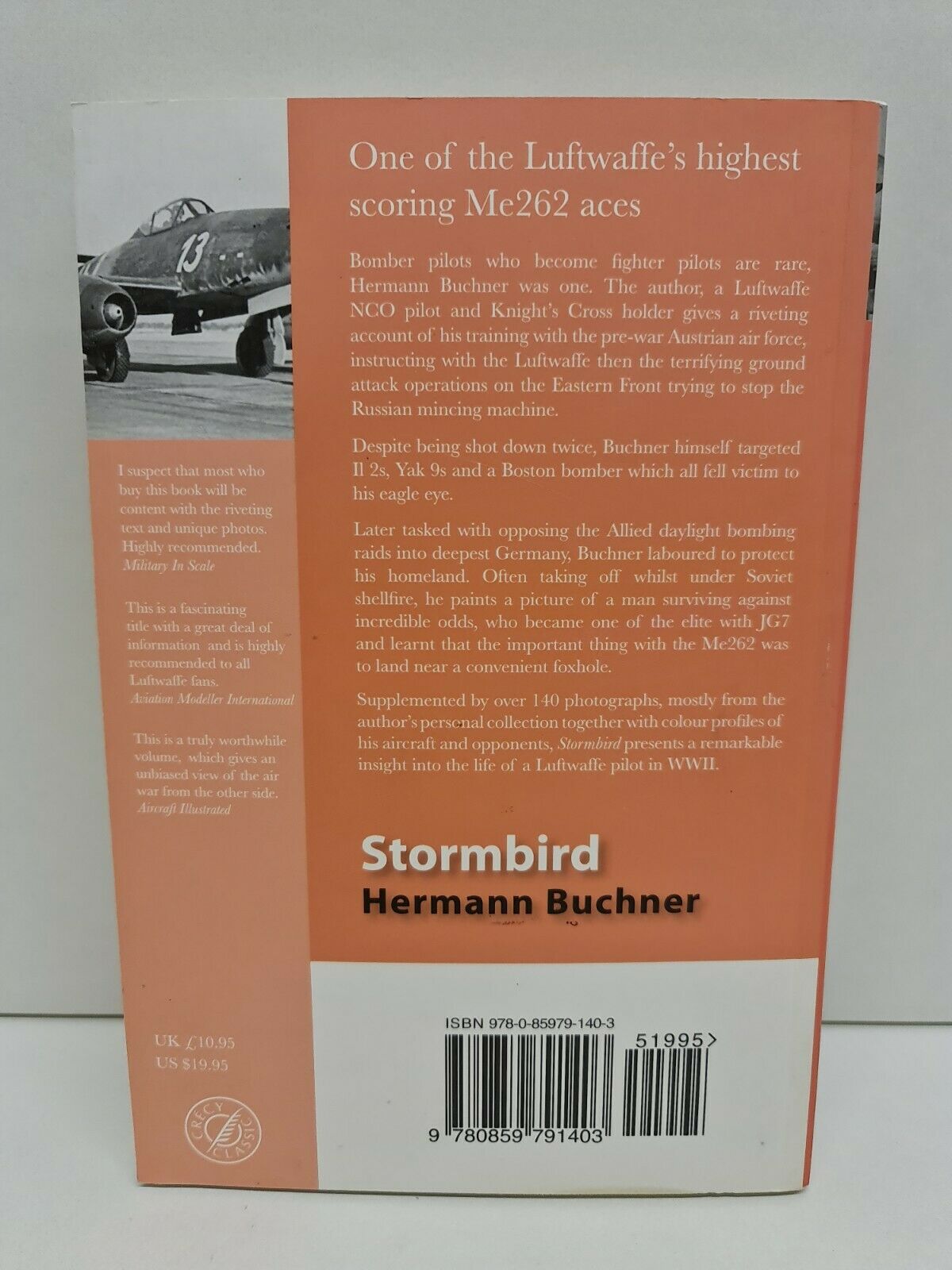 Stormbird: One of the Luftwaffe's Highest Scoring Me262 Aces by Buchner