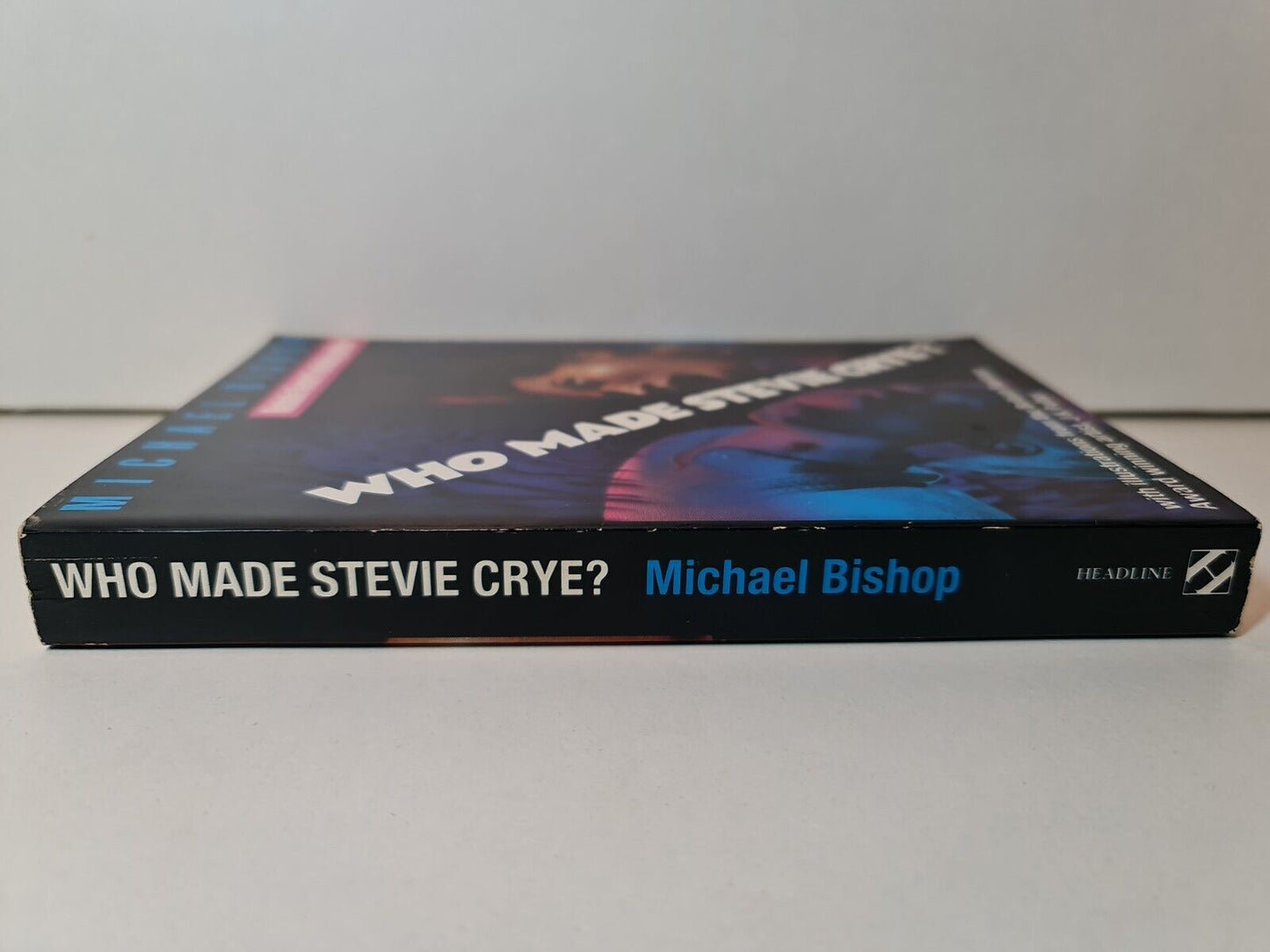 Who Made Stevie Crye? by Michael Bishop (1987)