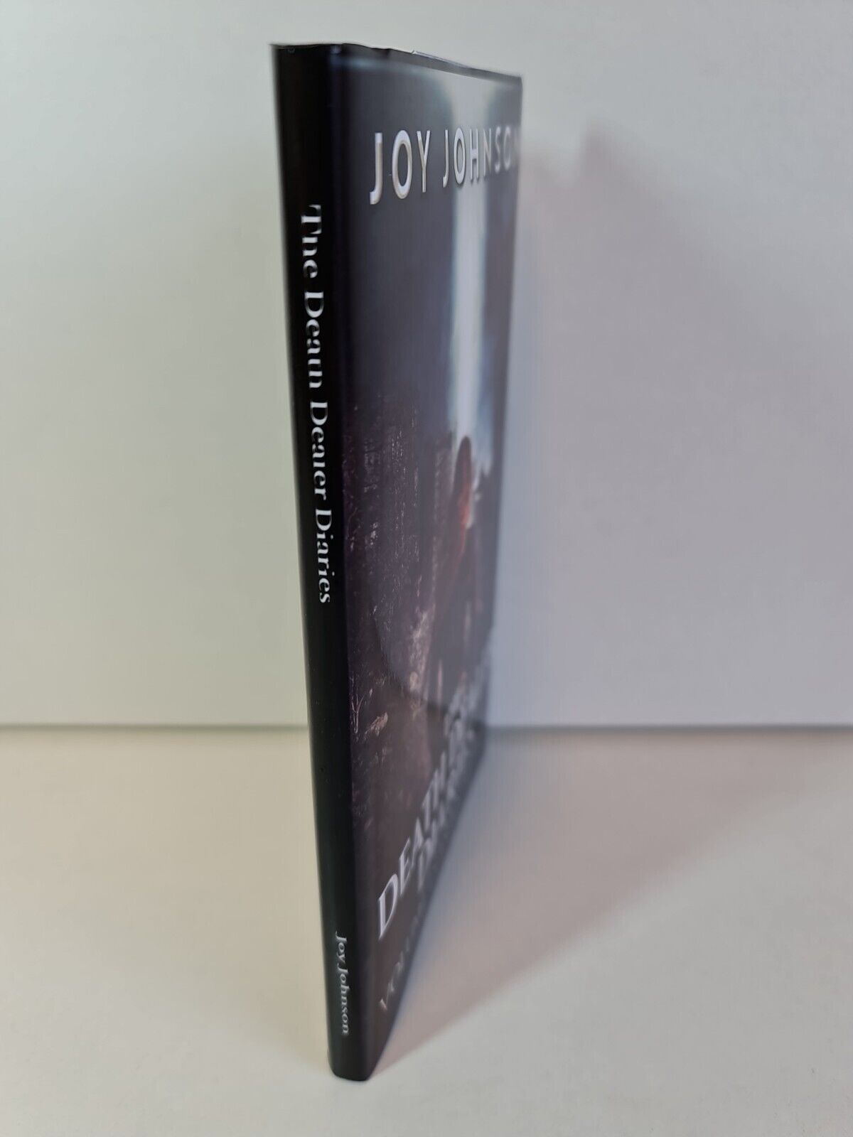 The Death Dealer Diaries by Joy Johnson - Premium Hardcover Edition 2021