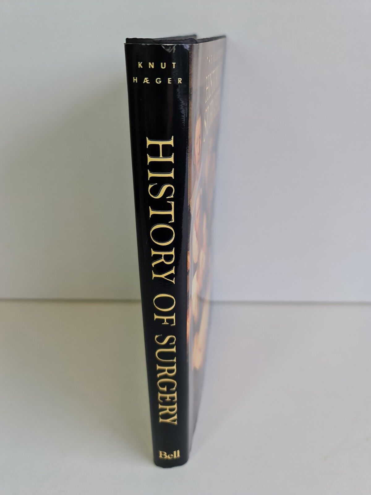 Illustrated History Of Surgery by Knut Haeger