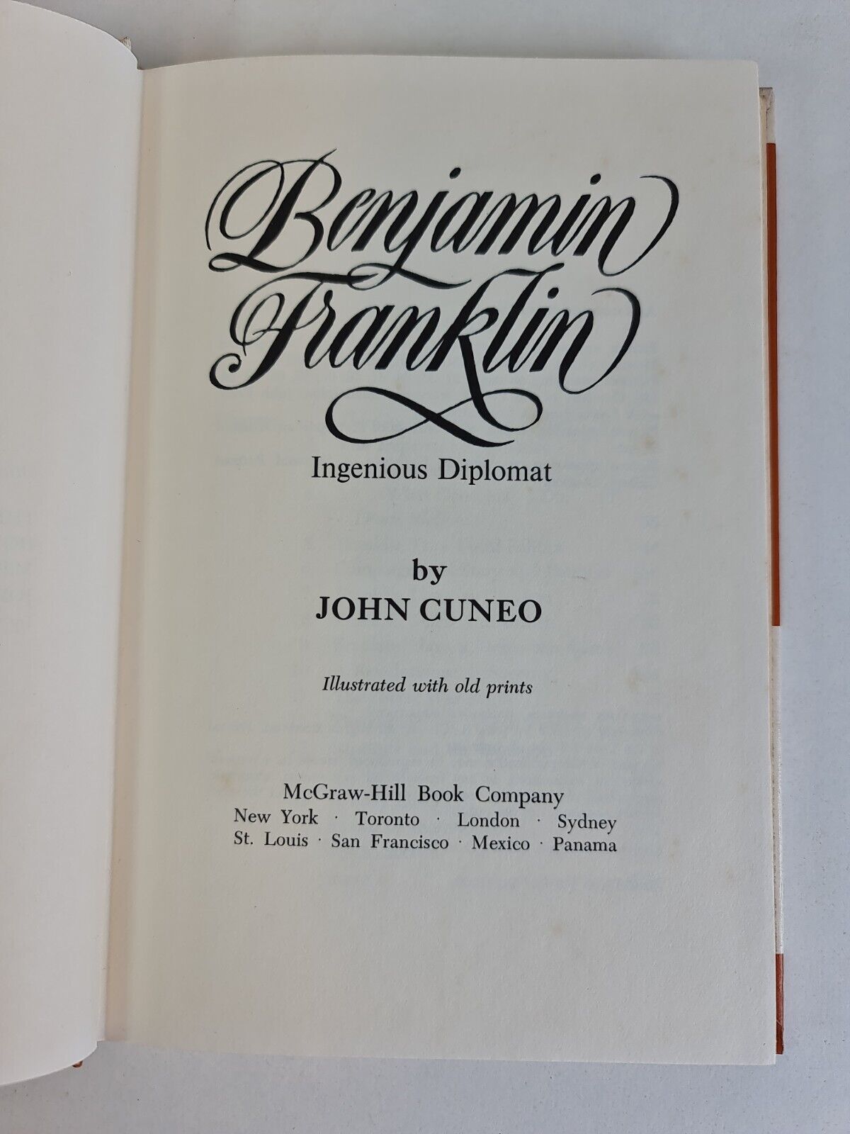 Benjamin Franklin, Ingenious Diplomat by John Cuneo (1969)