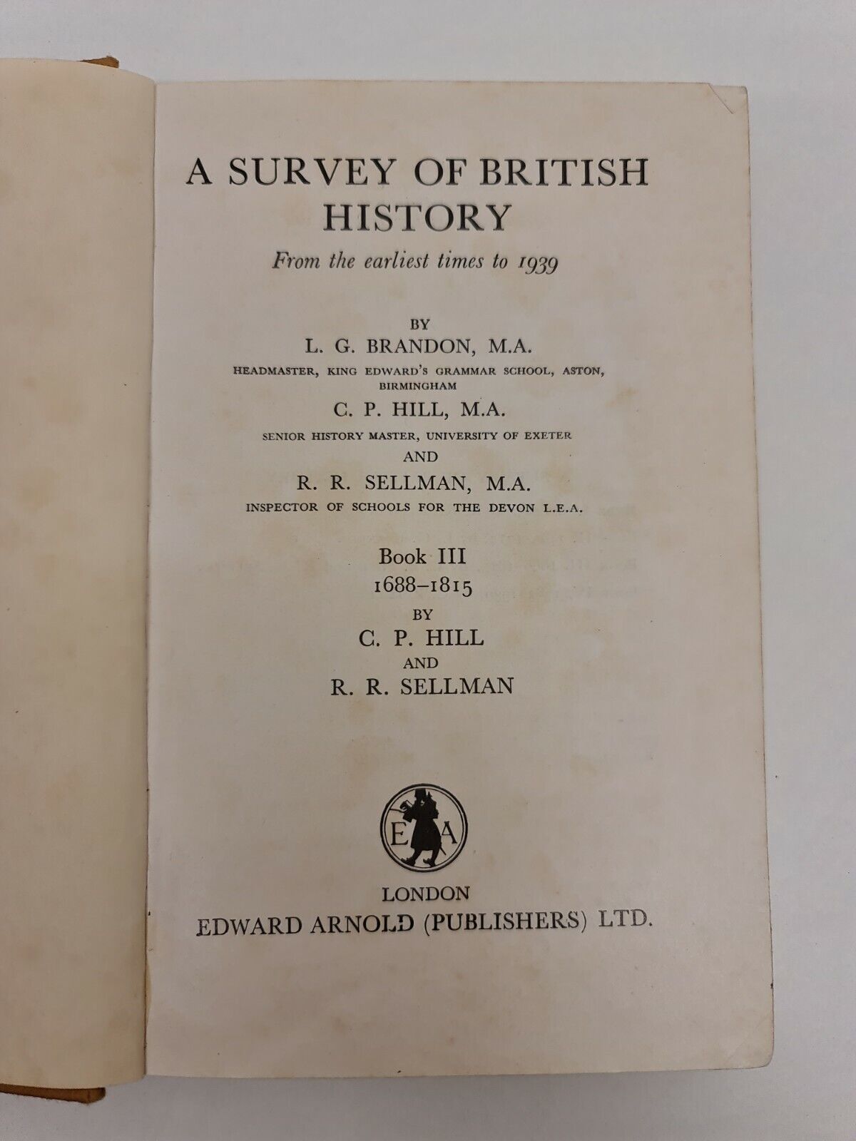 A Survey of British History, Book 3: 1688-1815 by Brandon (1962)