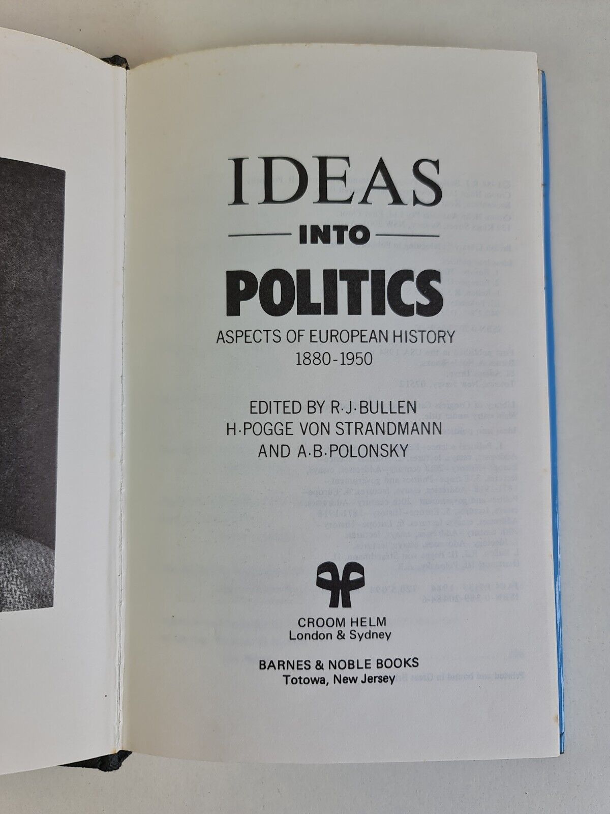 Ideas into Politics: Aspects of European History 1880-1950 (1984)