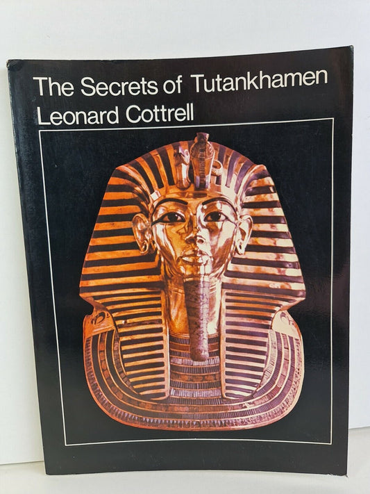 The Secrets of Tutankhamen by Leonard Cottrell (1978)
