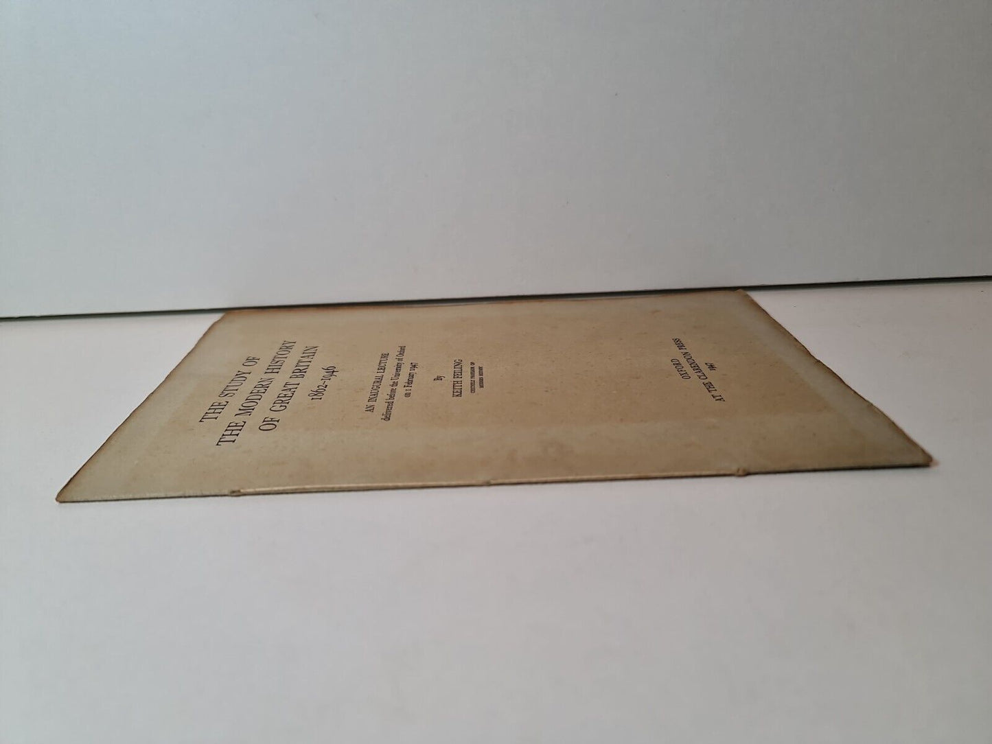The Study of the Modern History of Great Britain 1862-1946 by K Feiling (1947)