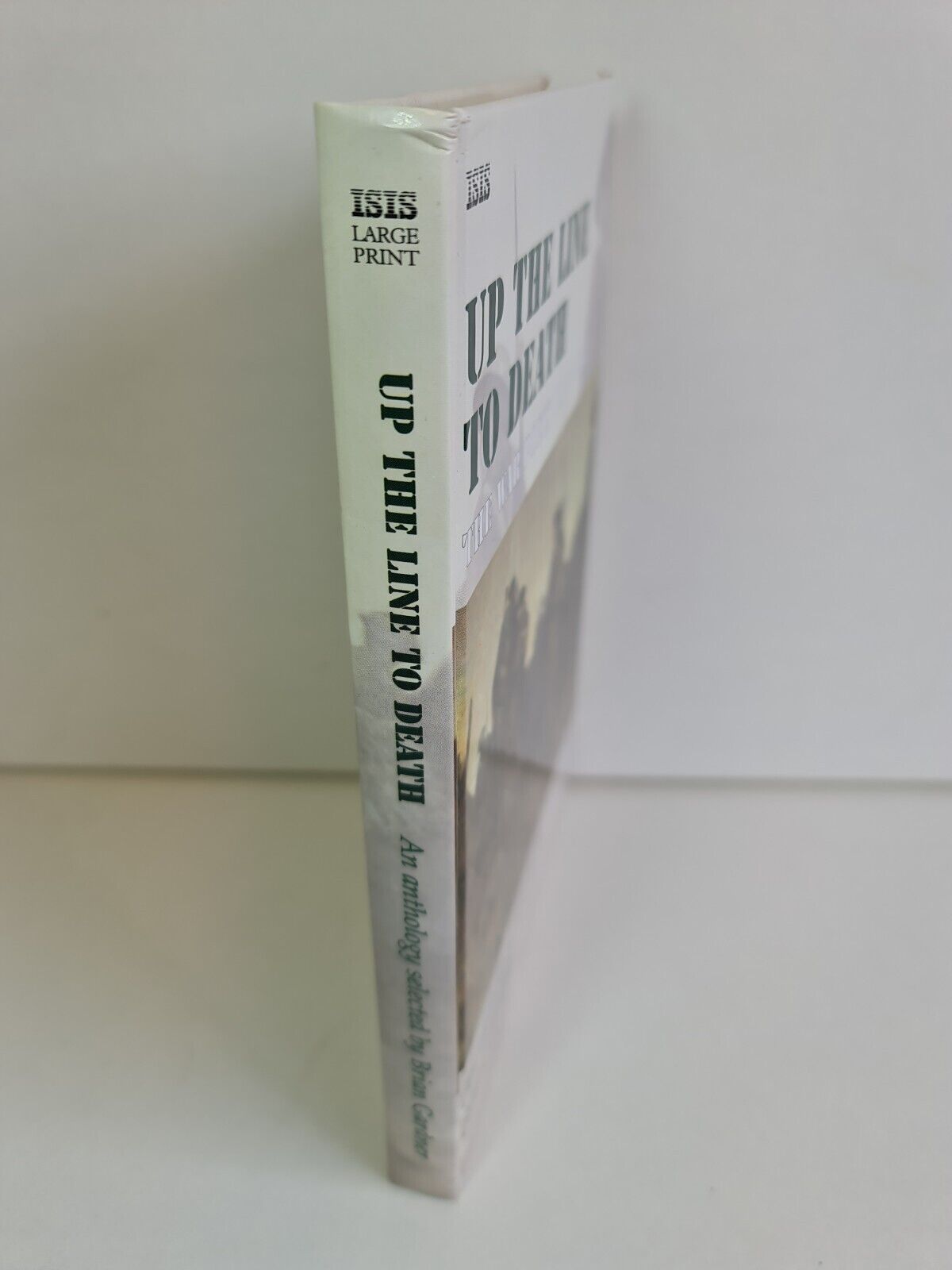 Up the Line to Death: War Poets, 1914-18 by B Gardner (1996 - ISIS Large Print)