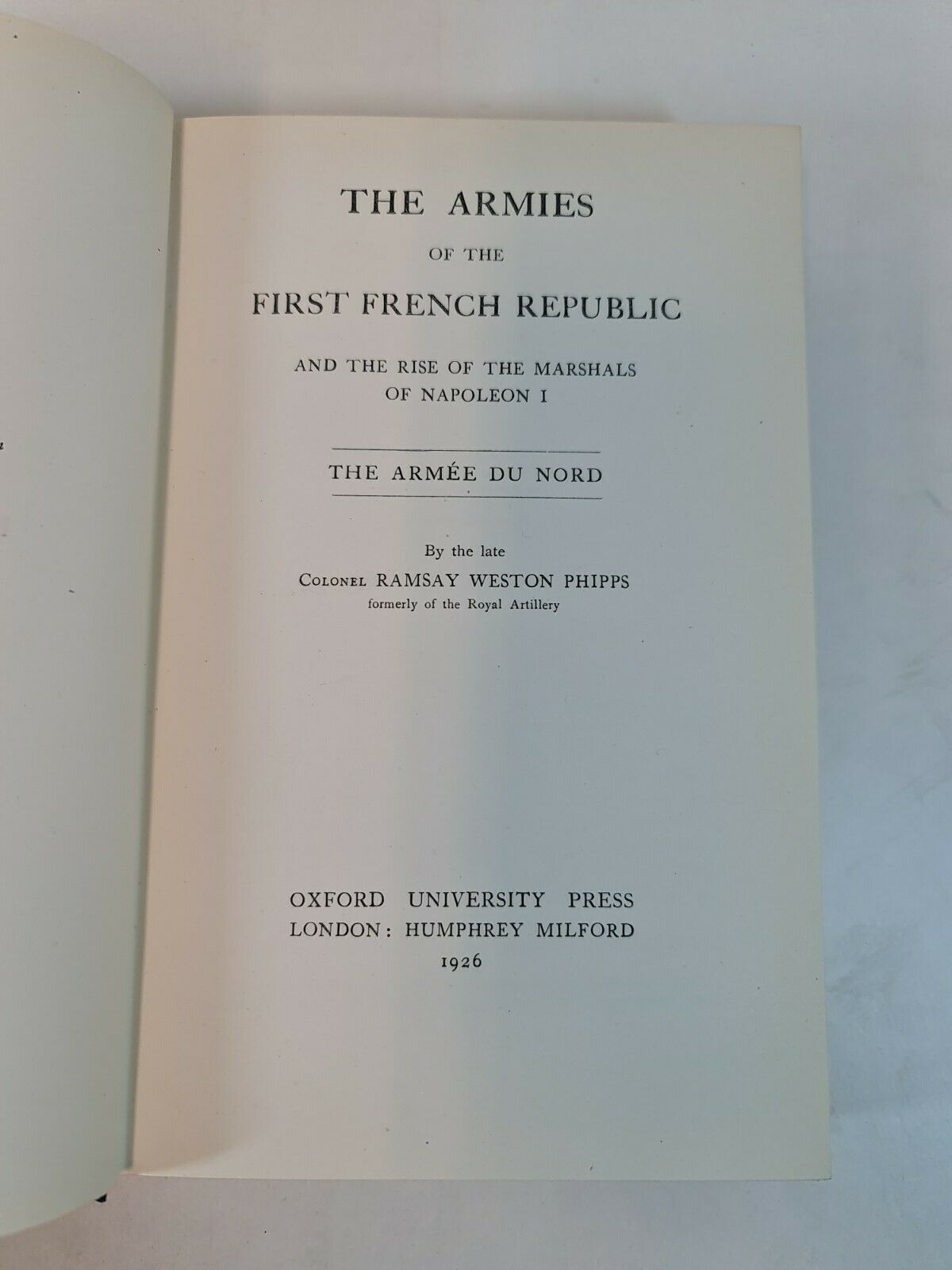 The Armies of the First French Republic Vol 1-5 by R.W. Phipps