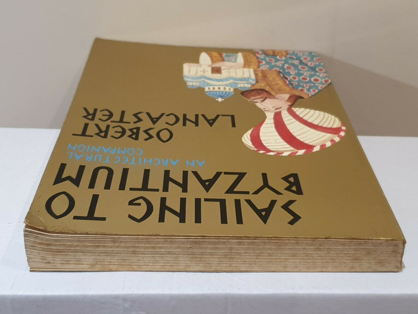 SIGNED - Sailing to Byzantium by Osbert Lancaster (1972)